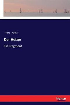 portada Der Heizer: Ein Fragment (in German)