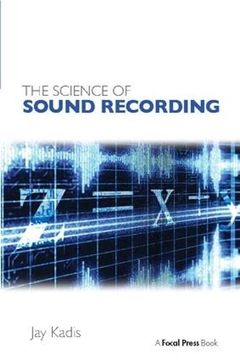 portada The Science of Sound Recording (en Inglés)