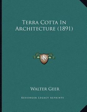 portada terra cotta in architecture (1891) (en Inglés)