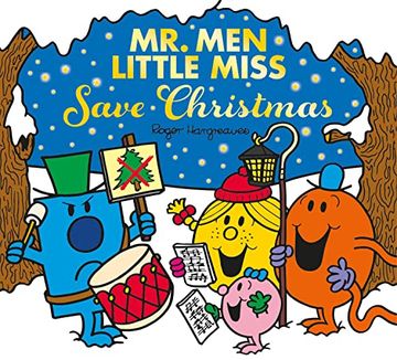 portada Mr. Men Little Miss Save Christmas: A Festive Illustrated Children? S Story Celebrating the fun of Christmas Time (Mr. Men & Little Miss Celebrations)