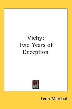 portada vichy: two years of deception (en Inglés)