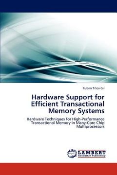 portada hardware support for efficient transactional memory systems (en Inglés)