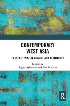 portada Contemporary West Asia: Perspectives on Change and Continuity (en Inglés)