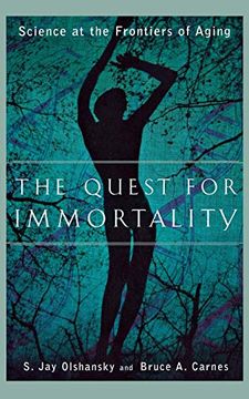 portada The Quest for Immortality: Science at the Frontiers of Aging (in English)