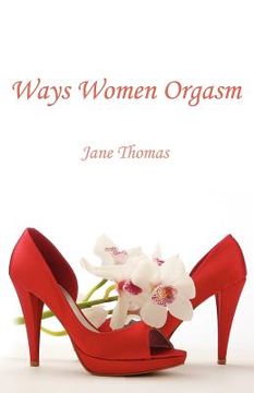 portada ways women orgasm (en Inglés)