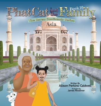 portada Phat Cat and the Family - The Seven Continents Series - Asia (en Inglés)