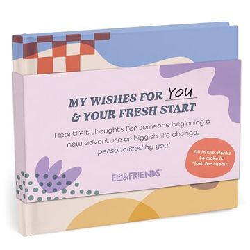 portada Em & Friends Fresh Start Fill-In Gift Book: A my Wishes for you Fill-In-The-Blank Book (Personalized by You) (in English)