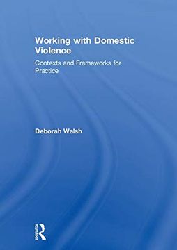 portada Working With Domestic Violence: Contexts and Frameworks for Practice (en Inglés)