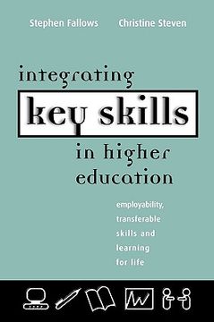 portada integrating key skills in higher education: employability, transferable skills and learning for life (en Inglés)
