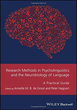 portada Research Methods in Psycholinguistics and the Neurobiology of Language: A Practical Guide (GMLZ - Guides to Research Methods in Language and Linguistics)