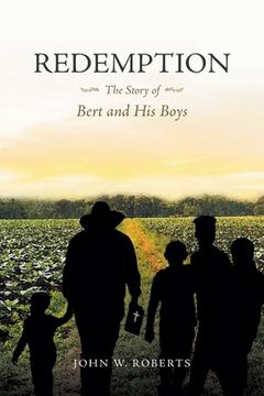 portada Redemption The Story of Bert and His Boys (en Inglés)
