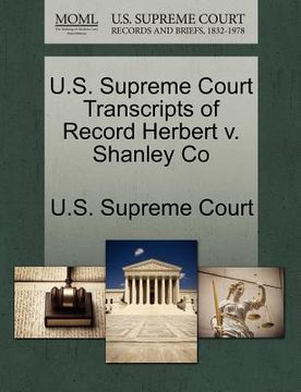 portada u.s. supreme court transcripts of record herbert v. shanley co (en Inglés)