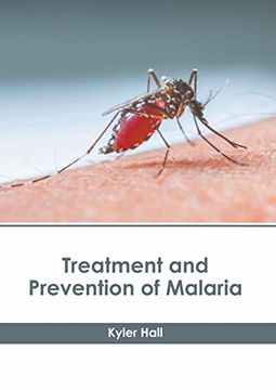 portada Treatment and Prevention of Malaria (en Inglés)