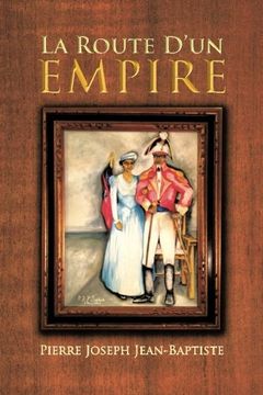 portada La Route D'un Empire (en Inglés)