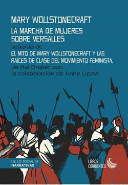 portada La Marcha de Mujeres Sobre Versalles: El Mito de Mary Wollstonecraft y las Raíces de Clase del Movimiento Feminista: 14 (de lo Social)