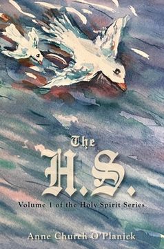 portada The H. S. Volume 1 (The Holy Spirit Series) (en Inglés)