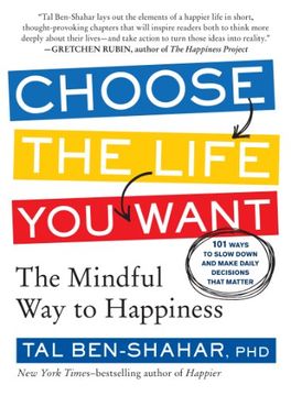 portada Choose the Life you Want: The Mindful way to Happiness (en Inglés)
