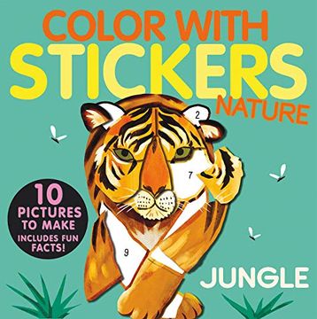 portada Color With Stickers: Jungle: Create 10 Pictures With Stickers! (in English)