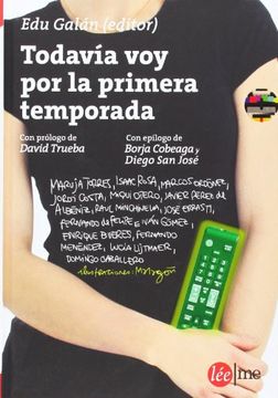 Todavía Voy Por La Primera Temporada