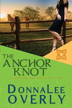 portada The Anchor Knot: securing the knot of truth (in English)