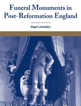portada Funeral Monuments in Post-Reformation England (en Inglés)