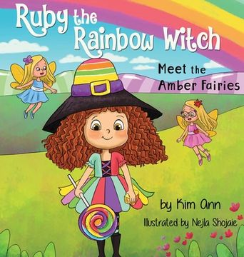 portada Ruby the Rainbow Witch: Meet the Amber Fairies (3) (in English)