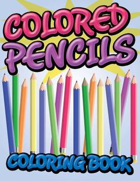 portada Colored Pencils Coloring Book (en Inglés)