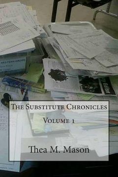 portada The Substitute Chronicles Volume 1 (in English)