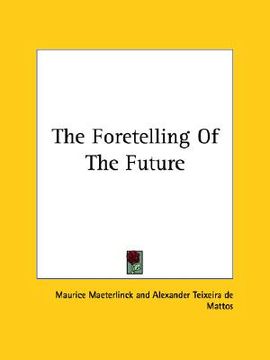 portada the foretelling of the future (en Inglés)