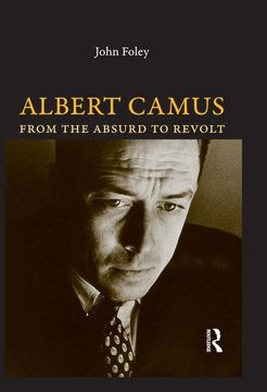 portada Albert Camus: From the Absurd to Revolt