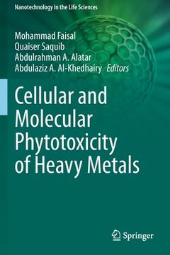 portada Cellular and Molecular Phytotoxicity of Heavy Metals