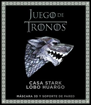 portada Juego de Tronos. Casa Stark: Lobo Huargo (in Spanish)