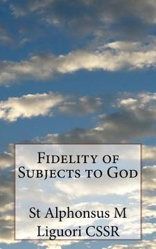 portada Fidelity of Subjects to God