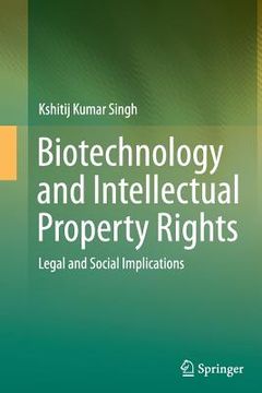 portada Biotechnology and Intellectual Property Rights: Legal and Social Implications