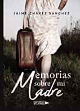 portada Memorias Sobre mi Madre (in Spanish)