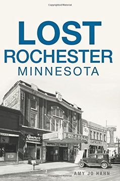 portada Lost Rochester, Minnesota (in English)
