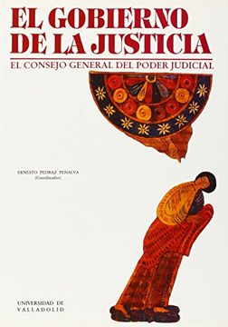 portada Gobierno de la Justicia, el. El Consejo General del Poder Judicial. (in Spanish)
