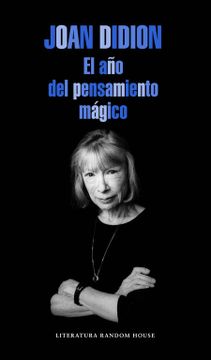 portada El Año del Pensamiento Mágico / The Year of the Magical Thinking (in Spanish)