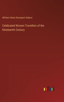 portada Celebrated Women Travellers of the Nineteenth Century (en Inglés)