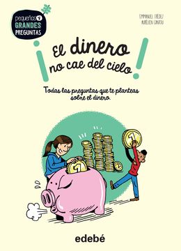 portada El Dinero no cae del Cielo! (in Spanish)
