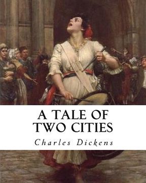 portada A Tale of Two Cities: A Story of the French Revolution (en Inglés)