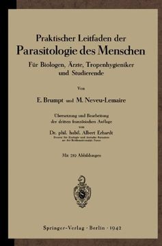 portada Praktischer Leitfaden Der Parasitologie Des Menschen: Fur Biologen, Arzte, Tropenhygieniker Und Studierende