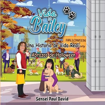 portada Vida de Bailey Una Historia de Vida Real: Abrazos de Halloween