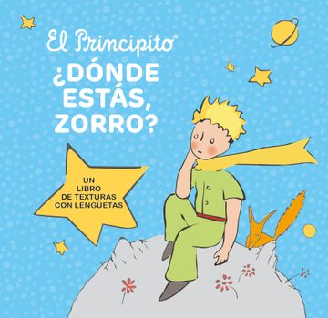 portada El Principito. Dónde Estás Zorro? (in Spanish)