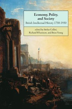 portada Economy, Polity, and Society Paperback: British Intellectual History 1750-1950 