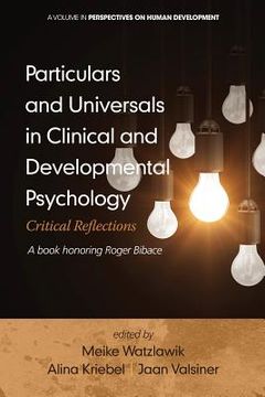 portada Particulars and Universals in Clinical and Developmental Psychology: Critical Reflections (en Inglés)