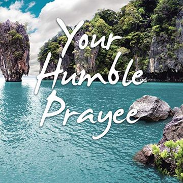 portada Your Humble Prayee (in English)