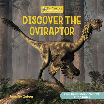 portada Discover the Oviraptor (in English)