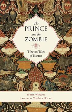 portada The Prince and the Zombie: Tibetan Tales of Karma (en Inglés)