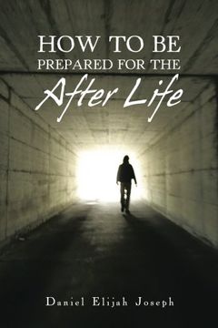 portada How to Be Prepared for the After Life